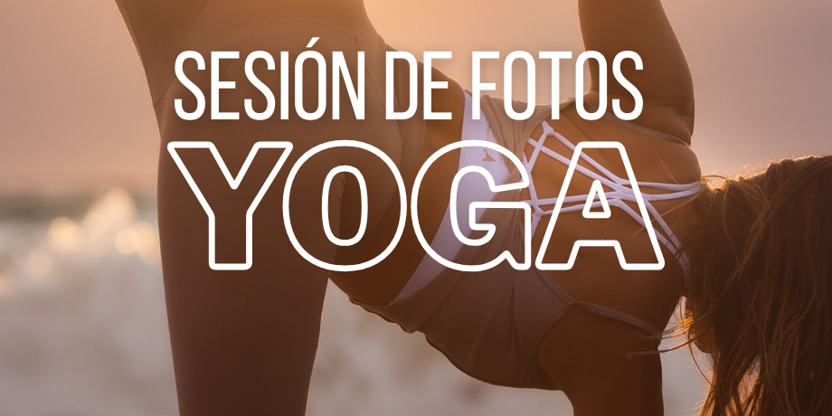 Fotógrafo de Yoga Granada y Málaga